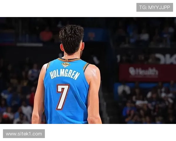 切特·霍姆格伦高效挡拆拉开空间提升团队进攻威胁